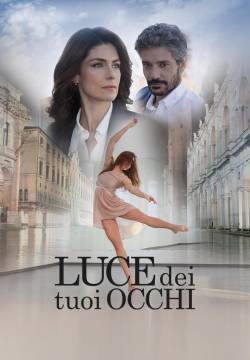 Luce dei tuoi occhi - Stagione 1