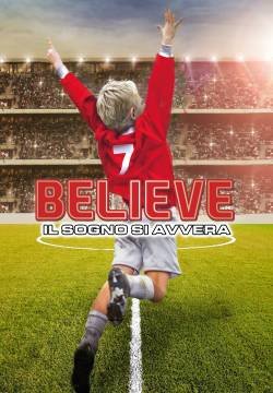 Believe - Il sogno si avvera